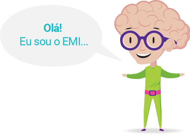Olá! Eu sou o EMI...